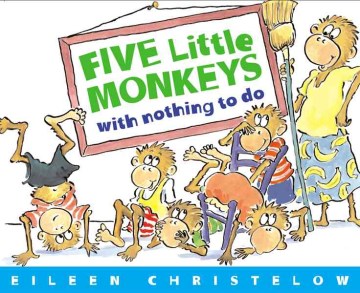 Five Little Monkeys With Nothing to Do by Christelow, Eileen