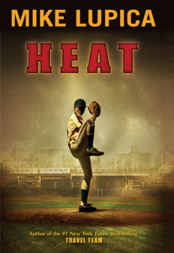 Heat by Lupica, Mike