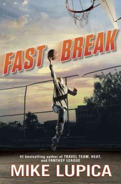 Fast Break by Lupica, Mike