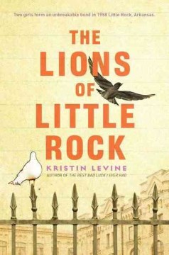 The Lions of Little Rock by Levine, Kristin