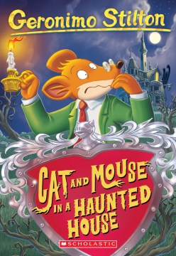 Cat and Mouse In A Haunted House by Stilton, Geronimo
