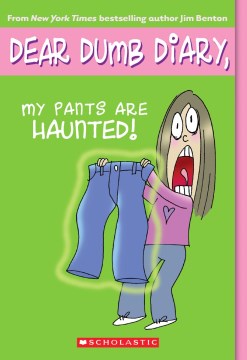 My Pants Are Haunted : by Jamie Kelly. by Benton, Jim