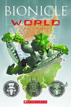 Bionicle World by Farshtey, Greg