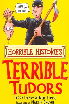Terrible Tudors by Deary, Terry