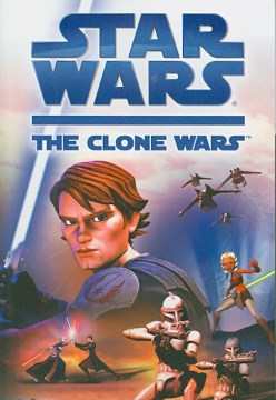Star Wars : the Clone Wars by West, Tracey