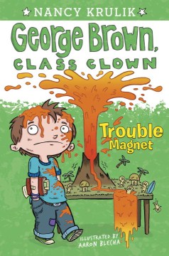 Trouble Magnet by Krulik, Nancy E