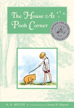 The House At Pooh Corner by Milne, A. A