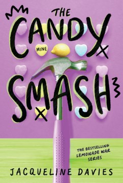 The Candy Smash by Davies, Jacqueline