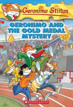 Geronimo and the Gold Medal Mystery by Stilton, Geronimo