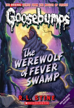 The Werewolf of Fever Swamp by Stine, R. L