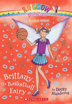 Brittany the Basketball Fairy by Meadows, Daisy