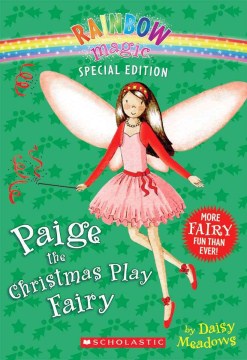 Paige the Christmas Play Fairy by Meadows, Daisy