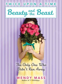 Beauty and the Beast : the Only One Who Didn