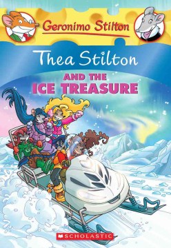 Thea Stilton and the Ice Treasure by Stilton, Thea