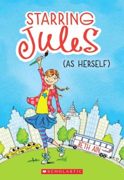 Starring Jules (as Herself) by Ain, Beth Levine