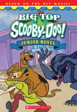 Big-Top Scooby-Doo! : Junior Novel by Howard, Kate