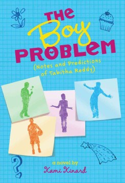 The Boy Problem : (notes and Predictions of Tabitha Reddy) by Kinard, Kami