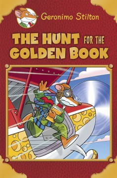 The Hunt for the Golden Book by Stilton, Geronimo
