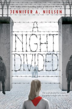 A Night Divided by Nielsen, Jennifer A