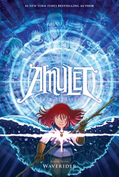 Amulet. Waverider Book 9, by Kibuishi, Kazu