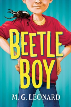 Beetle Boy by Leonard, M. G