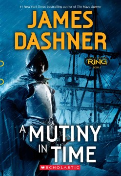 A Mutiny In Time by Dashner, James