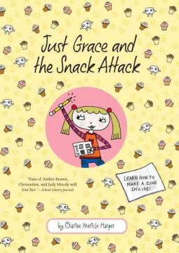 Just Grace and the Snack Attack by Harper, Charise Mericle