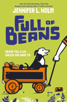 Full of Beans by Holm, Jennifer L