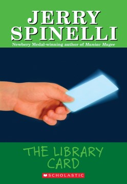 The Library Card by Spinelli, Jerry
