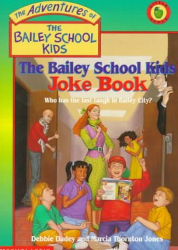 The Bailey School Kids Joke Book by Burr, Daniella