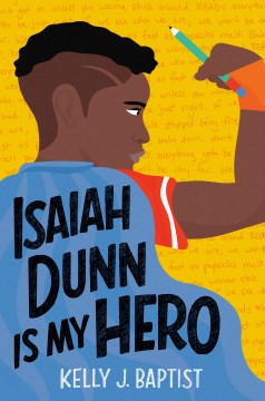 Isaiah Dunn Is My Hero by Baptist, Kelly J