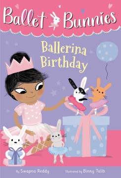 Ballerina Birthday by Reddy, Swapna