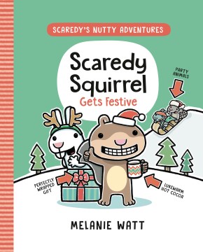 Scaredy Squirrel Gets Festive by Watt, Mélanie