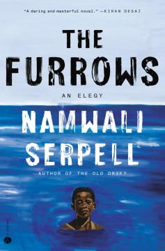 The Furrows : A Novel by Serpell, Namwali