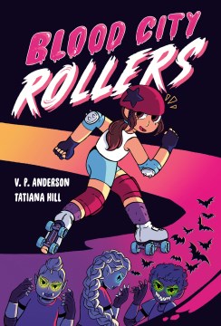 Blood City Rollers by Anderson, V. P