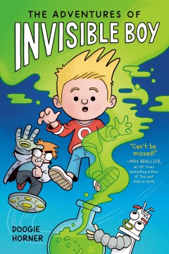 The Adventures of Invisible Boy by Horner, Doogie