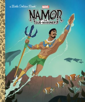 Namor the Sub-Mariner Little Golden Book (marvel) by Croatto, David