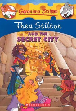 Thea Stilton and the Secret City by Stilton, Thea