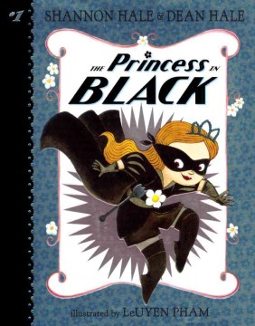 The Princess In Black by Hale, Shannon