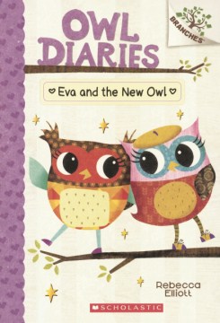 Eva and the New Owl by Elliott, Rebecca