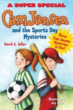 Cam Jansen, the Sports Day Mysteries : A Super Special by Adler, David A