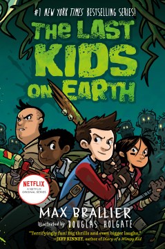 The Last Kids On Earth by Brallier, Max