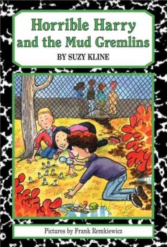 Horrible Harry and the Mud Gremlins by Kline, Suzy
