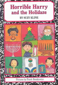 Horrible Harry and the Holidaze by Kline, Suzy