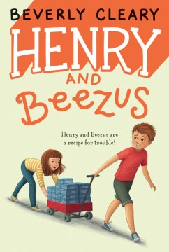 Henry and Beezus by Cleary, Beverly