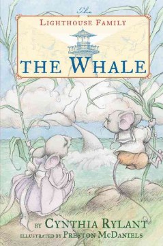 The Lighthouse Family. the Whale by Rylant, Cynthia
