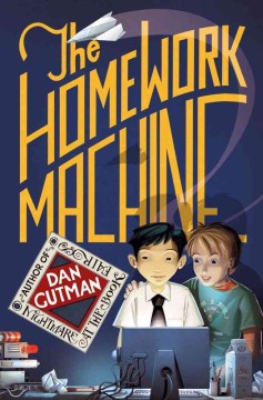 The Homework Machine by Gutman, Dan