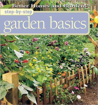 Step-by-step garden basics