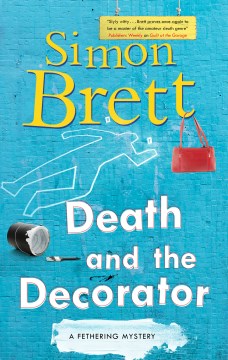 Death and the Decorator by Brett, Simon