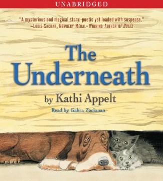 The Underneath by Appelt, Kathi